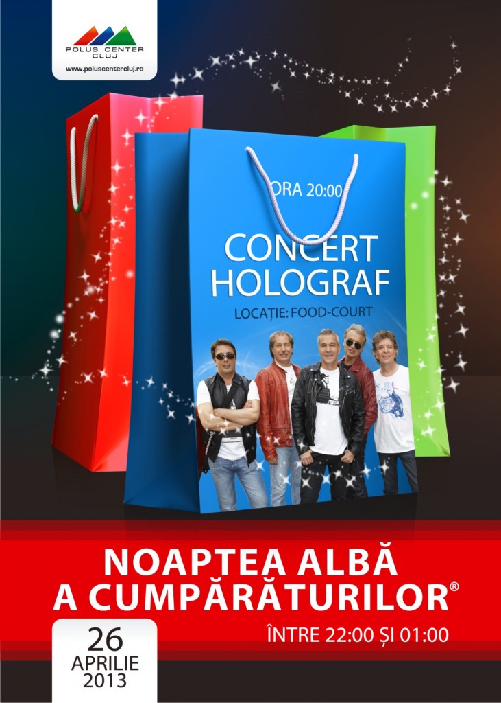 Concert Holograf si Noaptea Alba a Cumparaturilor