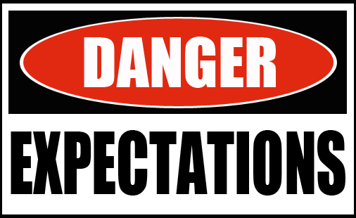 expectations-danger-sign