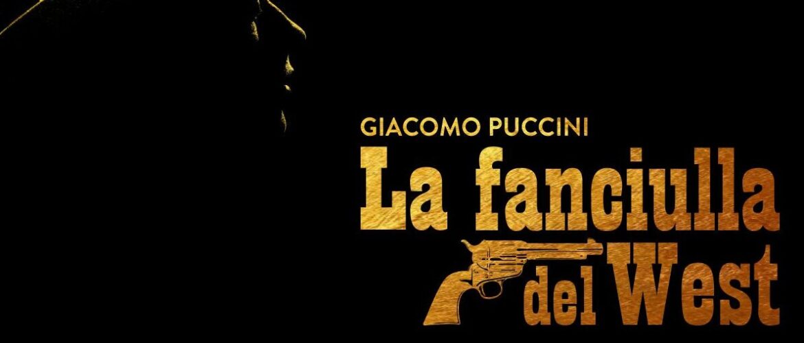 Capodopera La Fanciulla del West de Giacomo Puccini