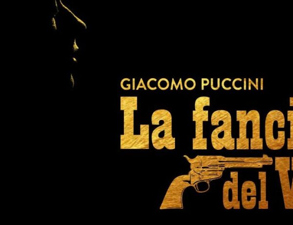 Capodopera La Fanciulla del West de Giacomo Puccini