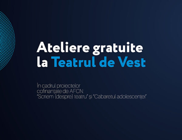 ateliere de teatru gratuite